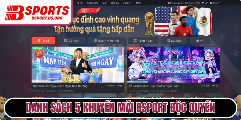 Danh sách 5 chương trình khuyến mãi Bsport độc quyền